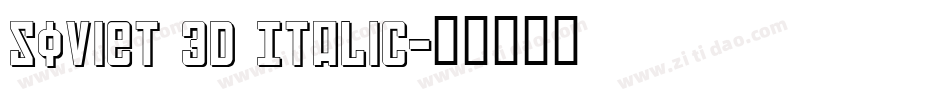 Soviet 3D Italic字体转换